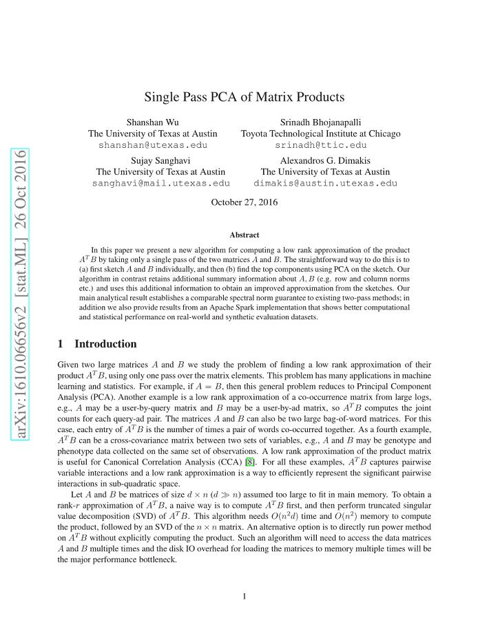 Single Pass PCA of Matrix Products